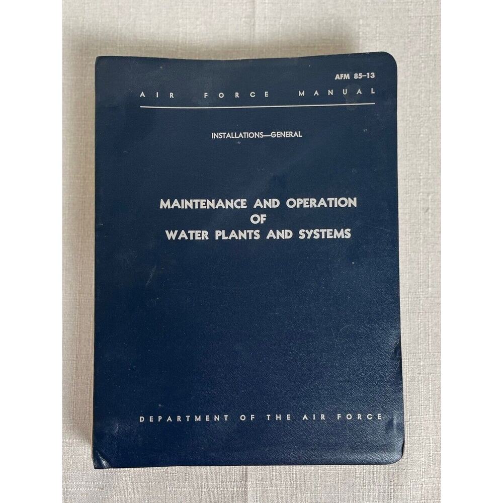 VTG 1959 AIR FORCE MANUAL AFM 85-13 Maintenance Operation Water Plants Systems